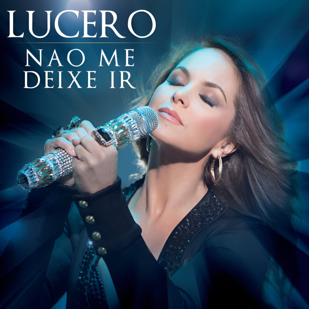 Lucero - Nao Me Deixe Ir