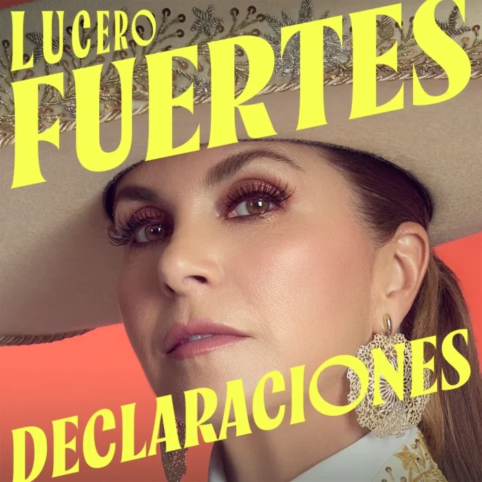 Lucero - Fuertes Declaraciones