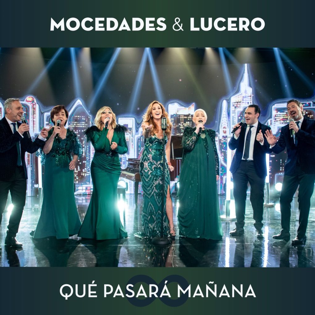 Lucero y Mocedades - Qué Pasará Mañana