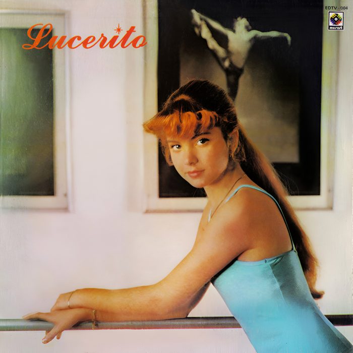 Lucerito - Con Tan Pocos Años