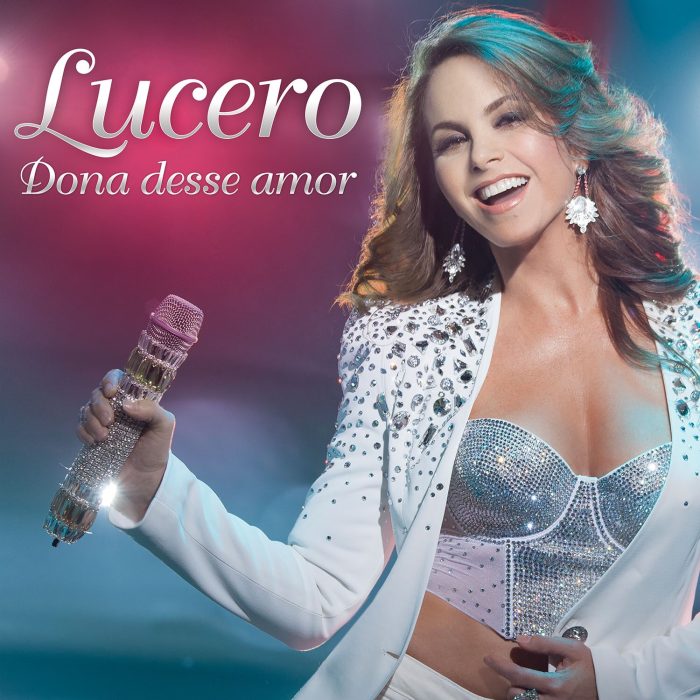 Lucero - Dona Desse Amor