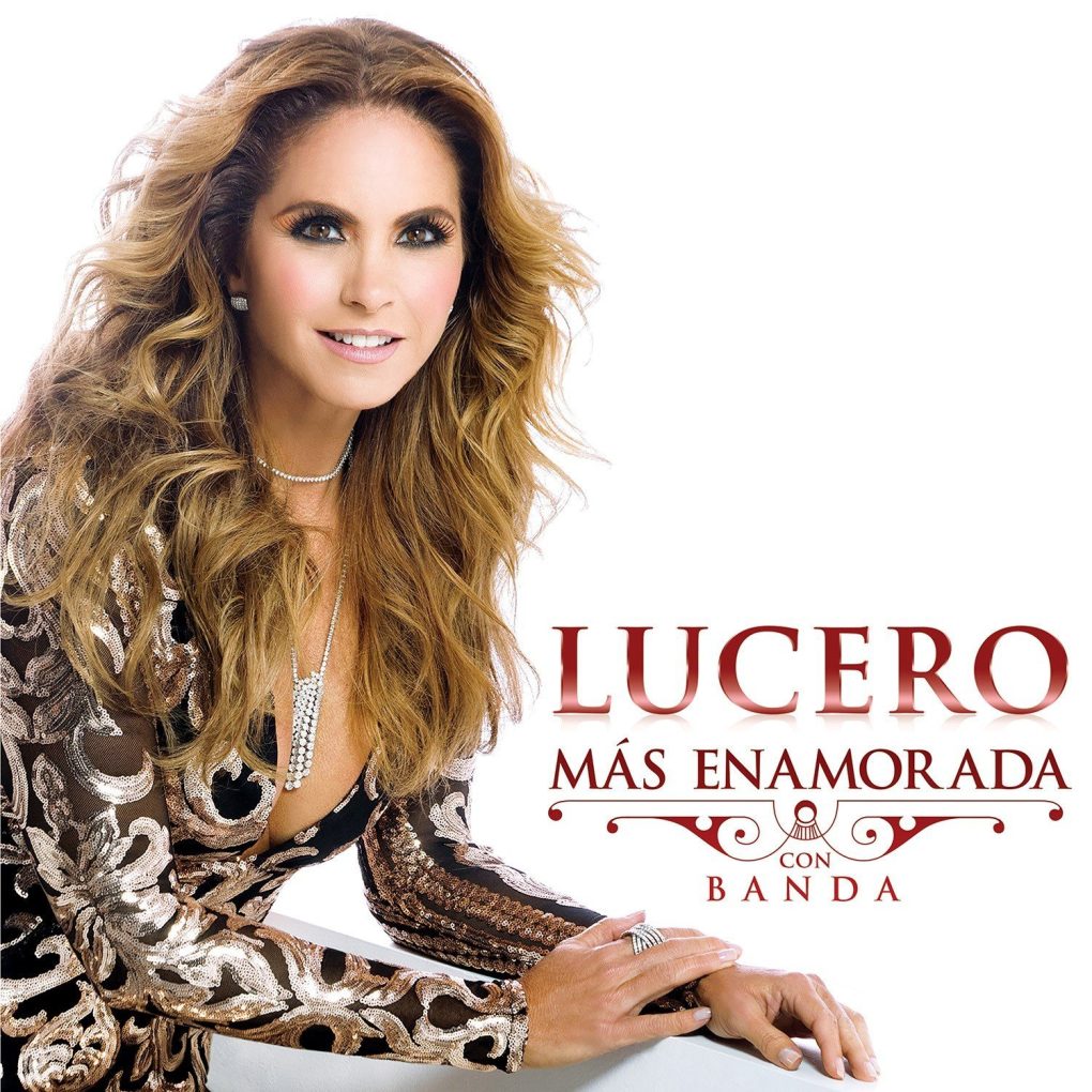 Lucero - Más Enamorada Con Banda
