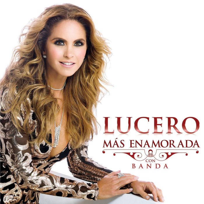Lucero - Más Enamorada Con Banda