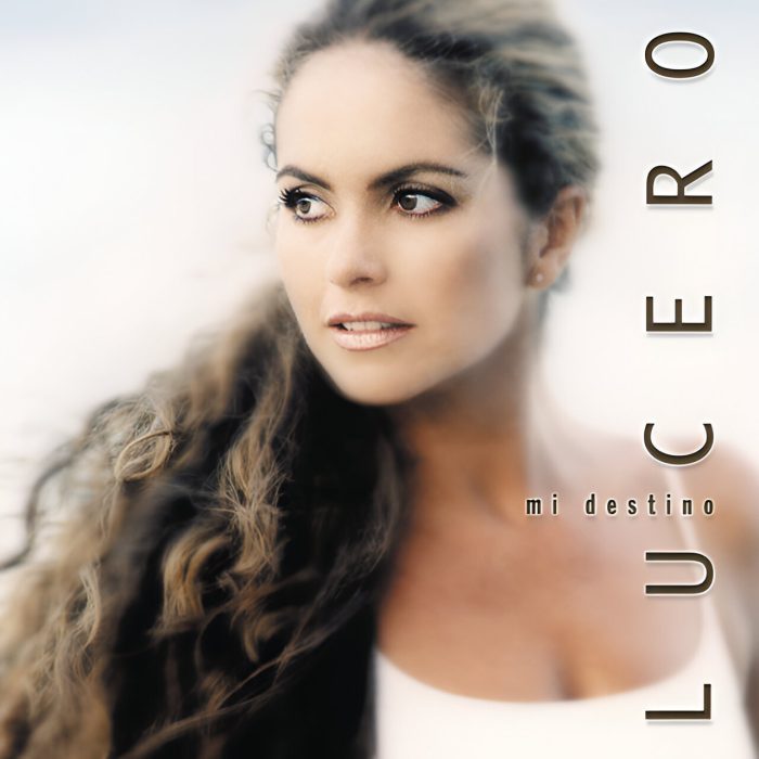 Lucero - Mi Destino