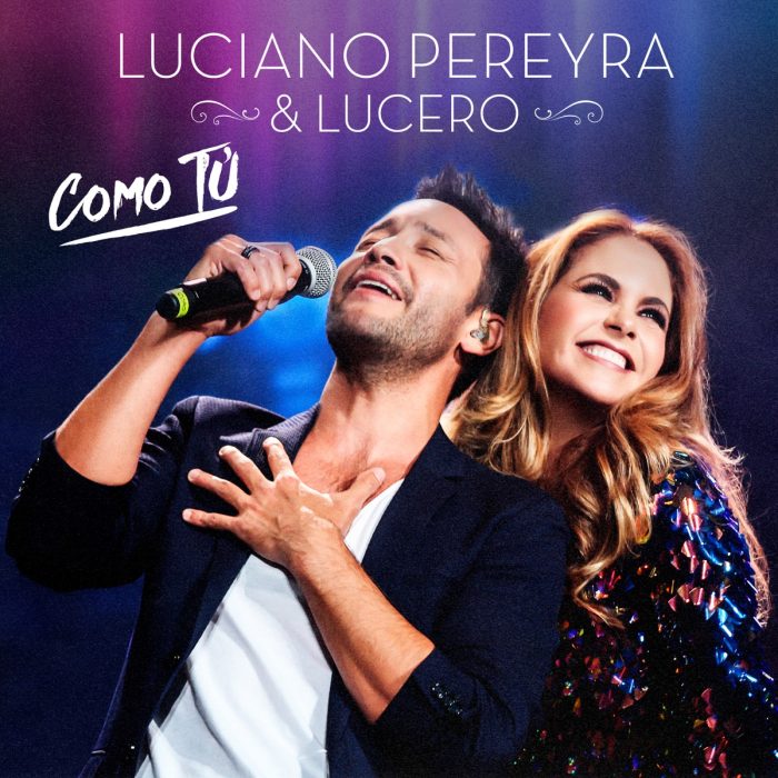 Lucero y Luciano Pereyra - Como Tú