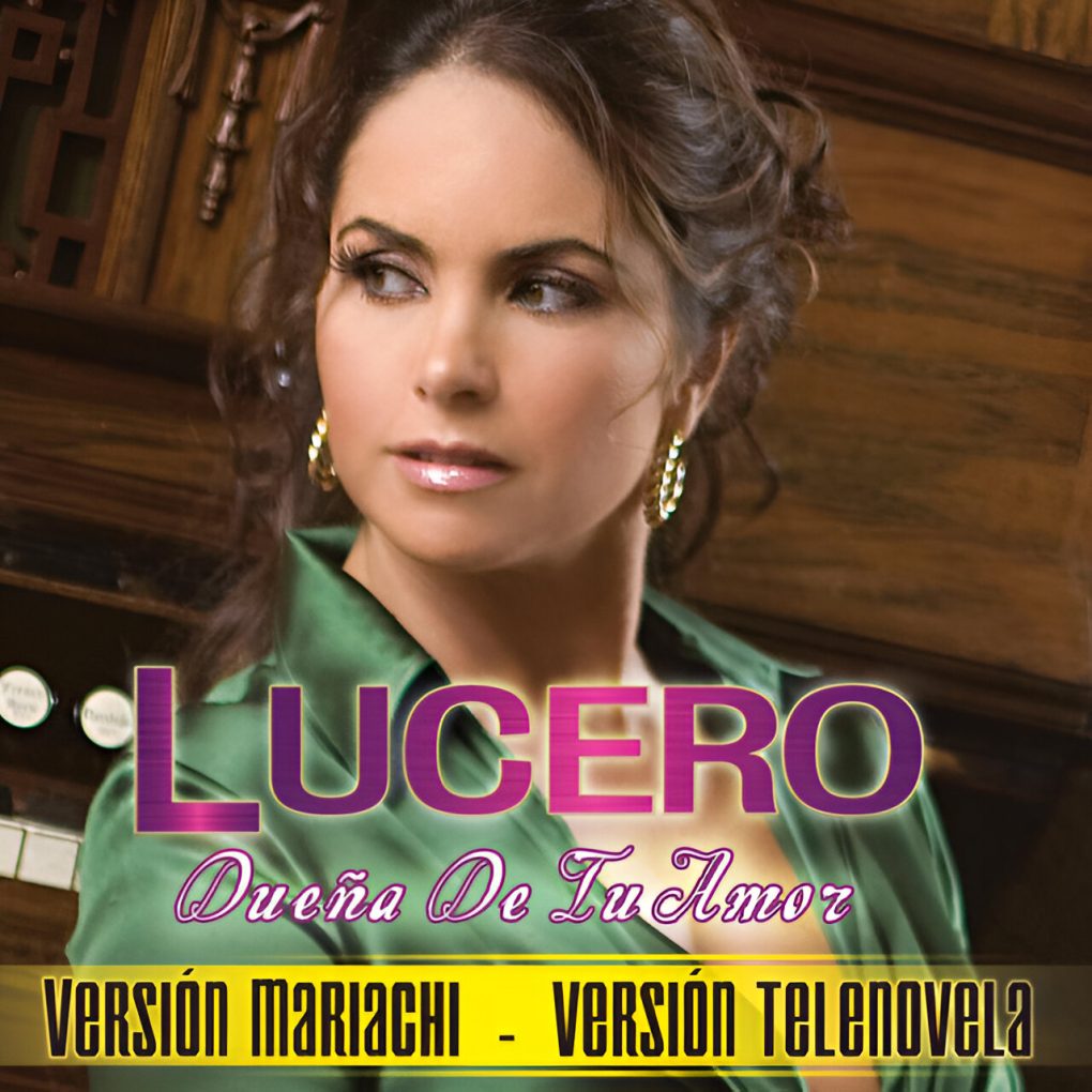 Lucero - Dueña de tu Amor